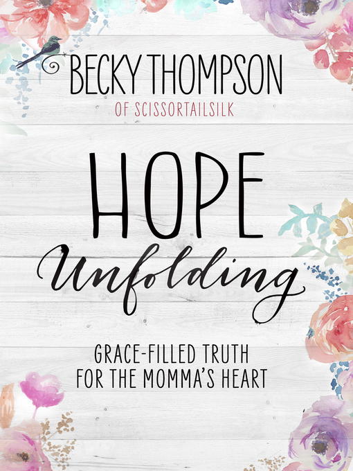 Title details for Hope Unfolding by Becky Thompson - Available